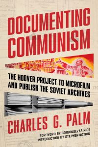 Book Cover for Documenting Communism by Charles G Palm