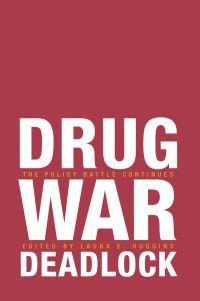 Book Cover for Drug War Deadlock by Laura E Huggins