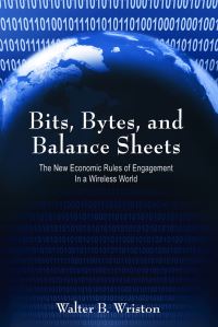 Book Cover for Bits, Bytes, and Balance Sheets by Walter B Wriston