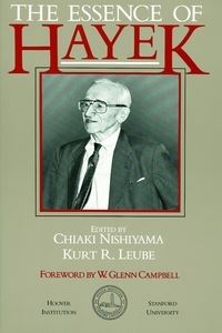 Book Cover for The Essence of Hayek by Friedrich A von Hayek, Chiaki Nishiyama, Kurt R Leube
