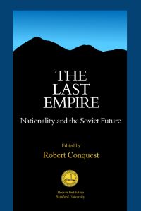 Book Cover for The Last Empire by Robert Conquest
