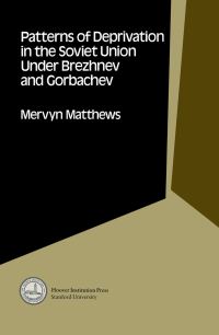 Book Cover for Patterns of Deprivation in the Soviet Union Under Brezhnev and Gorbachev by Mervyn Matthews