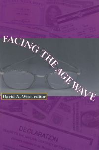 Book Cover for Facing the Age Wave by David A Wise