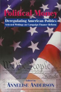 Book Cover for Political Money by Annelise Graebner Anderson