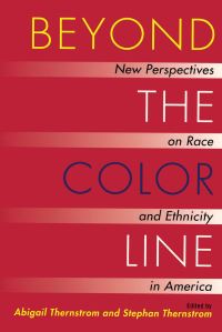 Book Cover for Beyond the Color Line by Abigail M Thernstrom, Stephan Thernstrom