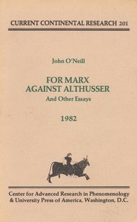 Book Cover for For Marx Against Althusser, and Other Essays by John ONeill
