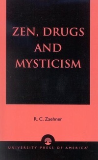Book Cover for Zen, Drugs, and Mysticism by R C Zaehner