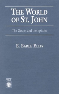 Book Cover for The World of St. John by E Earle Ellis