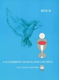 Book Cover for A Eucharistic Manual for Children, Rites 1 & 2 by Eileen Garrison, Gayle Albanese