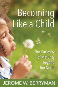 Book Cover for Becoming Like a Child by Jerome Berryman