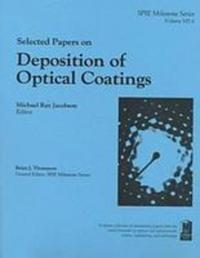 Book Cover for Selected Papers on Deposition of Optical Coatings by Michael Ray Jacobson