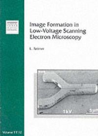 Book Cover for Image Formation in Low-Voltage Scanning Electron Microscopy by Ludwig Reimer