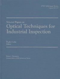 Book Cover for Selected Papers on Optical Techniques for Industrial Inspection by Paolo G Cielo