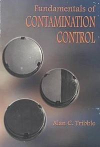 Book Cover for Fundamentals of Contamination Control by Alan C Tribble