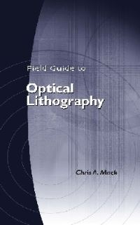 Book Cover for Field Guide to Optical Lithography by Chris A Mack