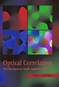 Book Cover for Optical Correlation Techniques and Applications by The International Society for Optical Engineering