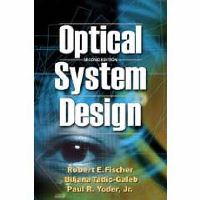 Book Cover for Optical System Design by Robert E Fischer, Biljana TadicGaleb, Paul R Yoder