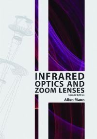 Book Cover for Infrared Optics and Zoom Lenses by Allen Mann