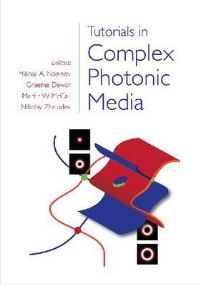 Book Cover for Tutorials in Complex Photonic Media by Mikhail A Noginov