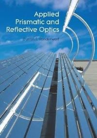Book Cover for Applied Prismatic and Reflective Optics by Dennis F Vanderwerf