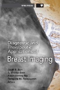 Book Cover for Diagnostic and Therapeutic Applications of Breast Imaging by Jasjit S Suri, SPIE Society