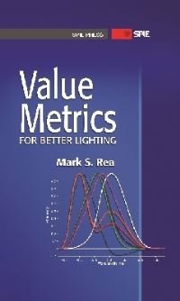 Book Cover for Value Metrics for Better Lighting by Mark Stanley Rea