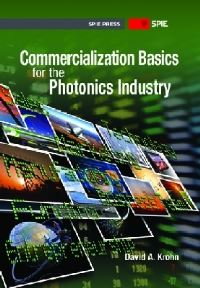 Book Cover for Commercialization Basics for the Photonics Industry by David A Krohn