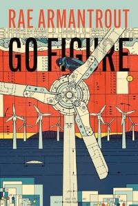 Book Cover for Go Figure by Rae Armantrout