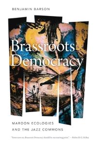 Book Cover for Brassroots Democracy by Benjamin Barson