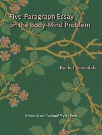 Book Cover for Five-Paragraph Essay on the Body-Mind Problem by Rachel Trousdale