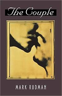 Book Cover for The Couple by Mark Rudman