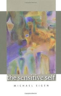 Book Cover for The Sensitive Self by Michael Eigen