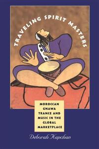 Book Cover for Traveling Spirit Masters by Deborah Kapchan