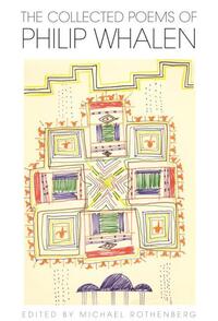 Book Cover for The Collected Poems of Philip Whalen by Philip Whalen, Michael Rothenberg