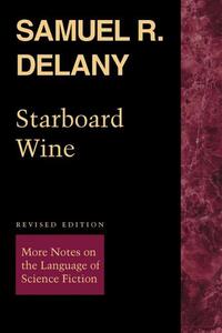 Book Cover for Starboard Wine by Samuel R Delany