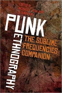 Book Cover for Punk Ethnography by Michael E Veal, E Tammy Kim