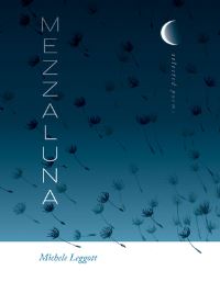 Book Cover for Mezzaluna by Michele J Leggott