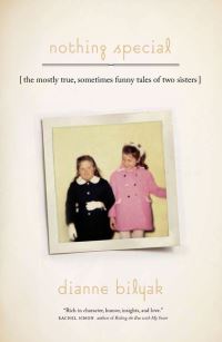 Book Cover for Nothing Special by Dianne Ellen Bilyak