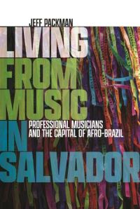 Book Cover for Living from Music in Salvador by Jeff Packman
