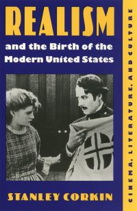 Book Cover for Realism and the Birth of the Modern United States by Stanley Corkin