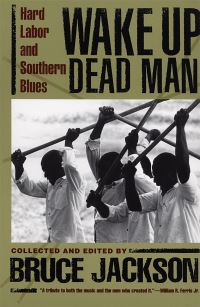 Book Cover for Wake Up Dead Man by Bruce Jackson