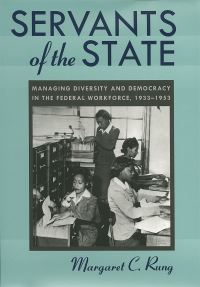 Book Cover for Servants of the State by Margaret C Rung