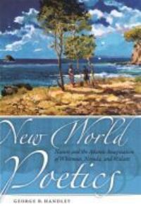 Book Cover for New World Poetics by George B Handley