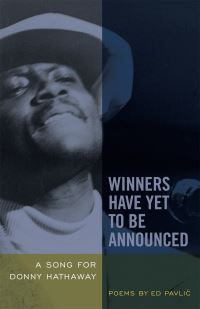 Book Cover for Winners Have Yet to Be Announced by Edward M Pavlic