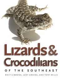 Book Cover for Lizards & Crocodilians of the Southeast by Whit Gibbons, Judy Greene, Tony Mills