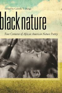 Book Cover for Black Nature by Camille T Dungy