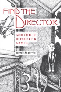 Book Cover for Find the Director and Other Hitchcock Games by Thomas M Leitch