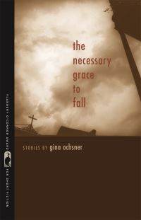 Book Cover for The Necessary Grace to Fall by Gina Ochsner