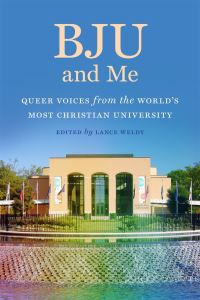Book Cover for BJU and Me by Lance Weldy