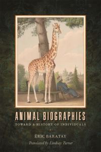 Book Cover for Animal Biographies by Éric Baratay